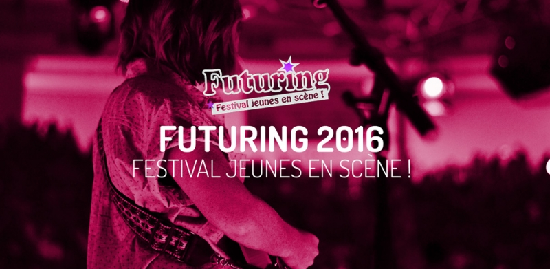 Le festival Futuring Jeunes en scène ! édition 2016
